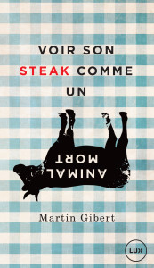 Couverture du livre : Voir son steak comme un animal mort