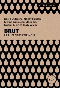 Couverture du livre : Brut, la ruée vers l'or noir