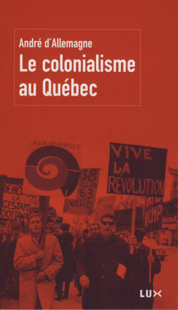 Couverture du livre : Le colonialisme au Québec