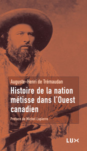 Couverture du livre : Histoire de la nation métisse dans l'Ouest canadien