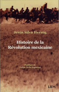 Couverture du livre : Histoire de la révolution mexicaine