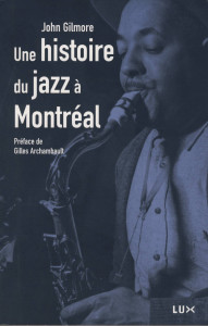 Couverture du livre : Une histoire du jazz à Montréal