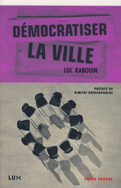 Couverture du livre : Démocratiser la ville