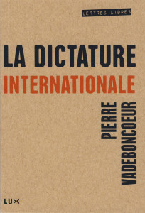 Couverture du livre : La dictature internationale