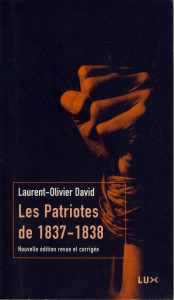 Couverture du livre : Les Patriotes de 1837-1838