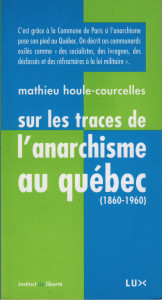 Couverture du livre : Sur le straces de l'anarchisme au Québec