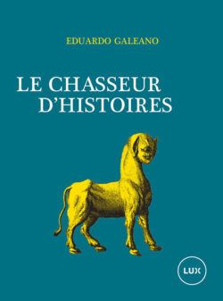 Couverture du livre : Le chasseur d'histoires