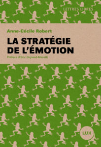 Couverture du livre : La stratégie de l'émotion