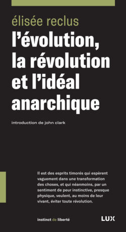 Couverture du livre : L'évolution, la révolution et l'idéal anarchique