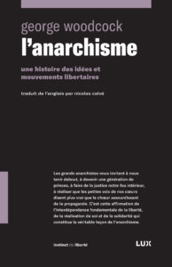 Couverture du livre : L'anarchisme, une histoire des idées et des mouvements libertaires