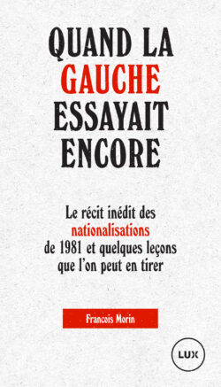 Couverture du livre : Quand la gauche essayait encore