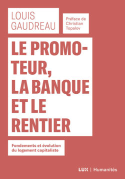 Couverture du livre : Le promoteur, la banque et le rentier