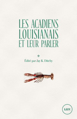 Livre Les Acadiens louisianais et leur parler
