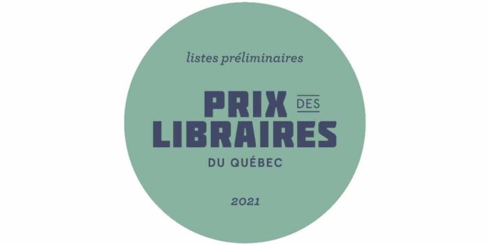 Prix des libraires du Québec: Les listes préliminaires 2021