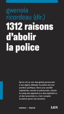 Livre 1312 raisons d’abolir la police