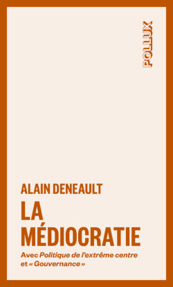 Couverture du livre «La médiocratie».