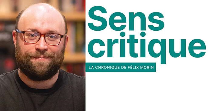 Portrait photo de Félix Morin avec les mots «Sens critique», le titre de sa chronique.