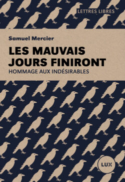 Couverture du titre «Les mauvais jours finiront».