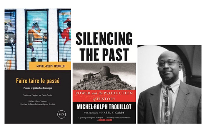 Montage graphique fait de la couverture du livre «Faire taire le passé», la couverture de l'édition originale en anglais (intitulée «Silencing the Past») et un portrait photo de Michel-Rolph Trouillot.