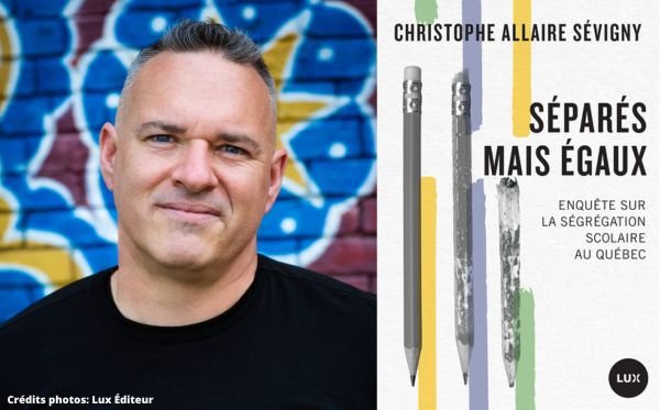 Portait photo de Christophe Allaire Sévigny et couverture du livre «Séparés mais égaux».